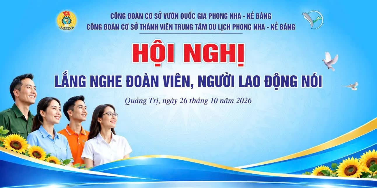 TRUNG TÂM DU LỊCH PHONG NHA – KẺ BÀNG: LẮNG NGHE ĐỂ KẾT NỐI – SẺ CHIA ĐỂ PHÁT TRIỂN